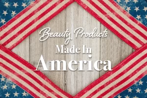 American-Made Beauty Products