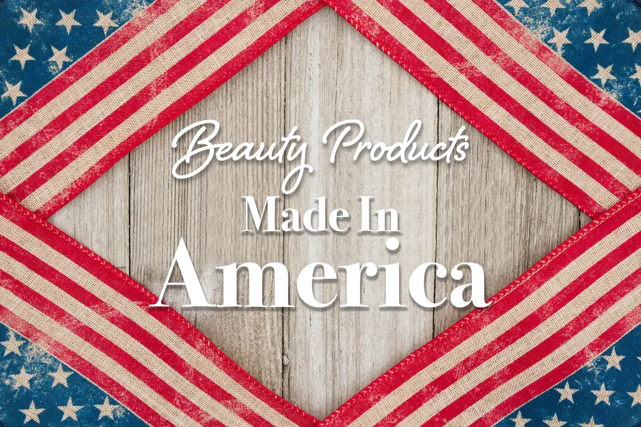 American-Made Beauty Products
